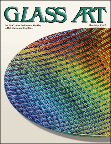 Glass Art Magazine - March/April 2017 - Click Image to Close